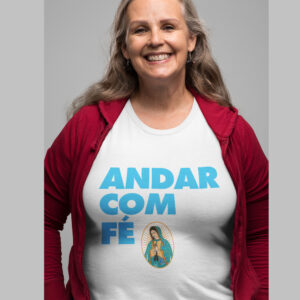 Camiseta católica Andar Com Fé